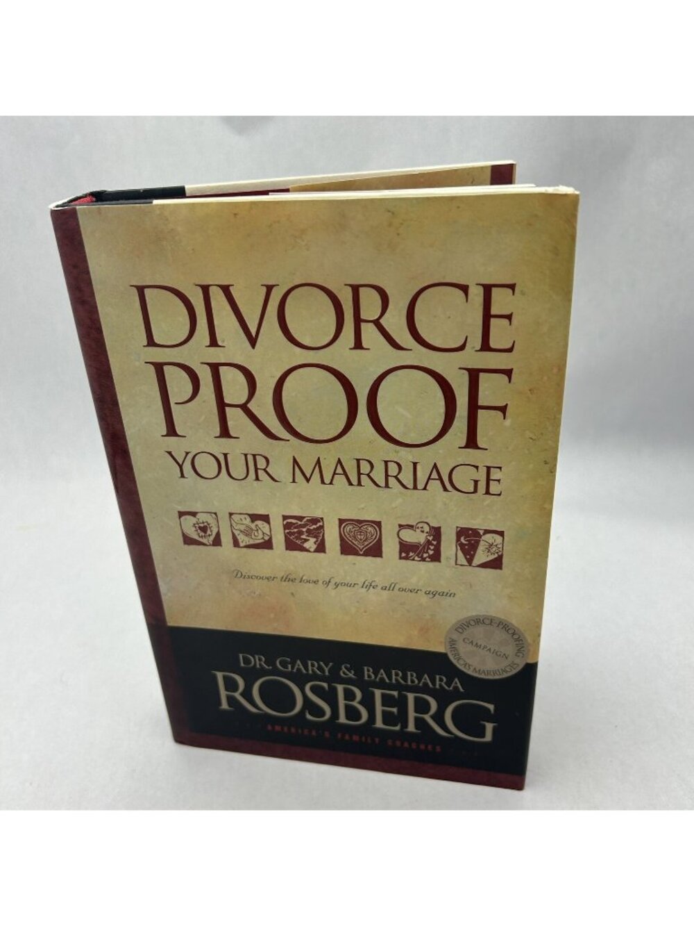 Divorce-Proof Your Marriage by Barbara Rosberg and Gary Rosberg